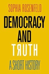 book Democracy and Truth: A Short History