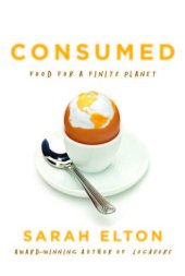 book Consumed: Food for a Finite Planet