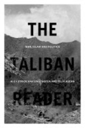 book The Taliban Reader: War, Islam and Politics in their Own Words