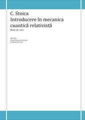 book Introducere în mecanica cuantică relativistă - Note de curs