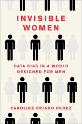 book Invisible Women: Data Bias in a World Designed for Men