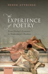 book The Experience of Poetry: From Homer’s Listeners to Shakespeare’s Readers