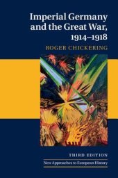 book Imperial Germany and the Great War, 1914-1918