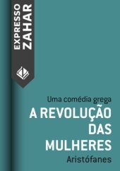 book A revolução das mulheres: Uma comédia grega