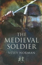 book The Medieval Soldier