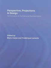 book Perspective, Projections and Design: Technologies of Architectural Representation