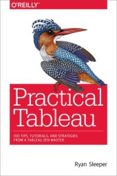 book Practical Tableau: 100 Tips, Tutorials, and Strategies from a Tableau Zen Master