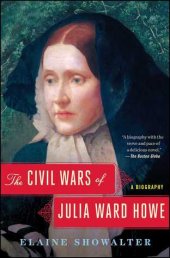 book The Civil Wars of Julia Ward Howe