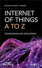 book Internet of things A to Z : technologies and applications