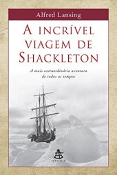 book A incrível viagem de Shackleton