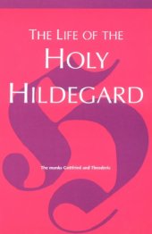 book The Life of the Holy Hildegard