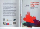 book El Contrato Colonial de Chile. Ciencia, racismo y nación