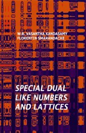 book Special Dual like numbers and lattices