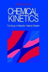 book Chemical Kinetics: The Study of Reaction Rates in Solution