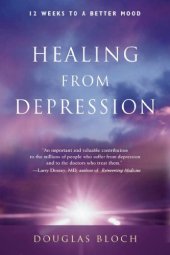 book Healing from Depression: 12 Weeks to a Better Mood