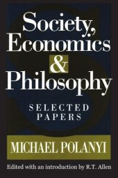 book Society, Economics, and Philosophy: Selected Papers