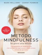 book Metodo Mindfulness. 56 giorni alla felicità