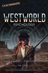 book Westworld Psychology: Violent Delights