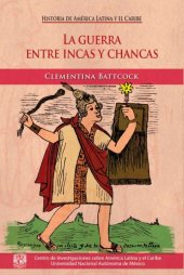 book La guerra entre incas y chancas