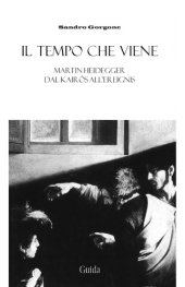 book Il tempo che viene. Martin Heidegger: dal kairos all’Ereignis