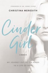 book CinderGirl: My Journey Out of the Ashes to a Life of Hope