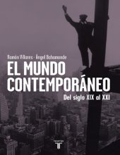 book El mundo contemporáneo. Del Siglo XIX al XXI