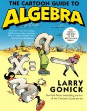 book The Cartoon Guide to Algebra