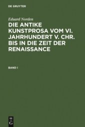 book Die Antike Kunstprosa Vom VI. Jahrhundert V.Chr. Bis in Die Zeit Der Renaissance: Band I