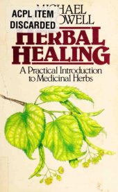 book Herbal Healing: A Practical Introduction to Medicinal Herbs