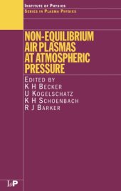 book Non-Equilibrium Air Plasmas at Atmospheric Pressure