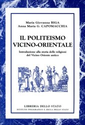 book Il politeismo vicino-orientale. Introduzione alla storia delle religioni del Vicino Oriente antico