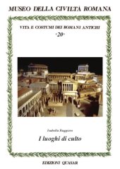 book Vita e costumi dei romani antichi. I luoghi di culto