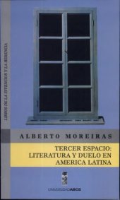 book Tercer Espacio: Literatura y Duelo en America Latina