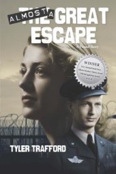 book Almost a Great Escape: A Found Story