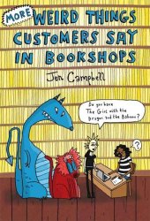 book More Weird Things Customers Say in Books