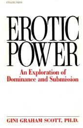 book Erotic Power: An Exploration of Dominance and Submission