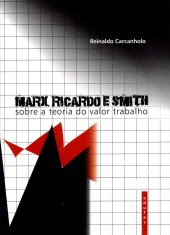 book Marx,Ricardo e Smith sobre a teoria do valor trabalho