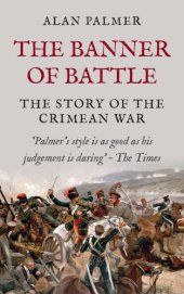 book The Banner of Battle: The Story of the Crimean War