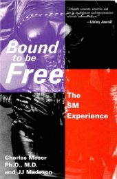 book Bound to be Free: The SM Experience