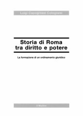 book Storia di Roma tra diritto e potere: La formazione di un ordinamento giuridico