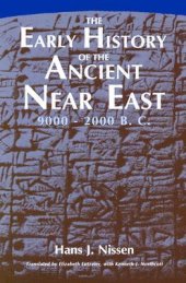 book The Early History of the Ancient Near East, 9000-2000 B.C.