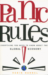 book Panic Rules! Everything You Need to Know About the Global Economy