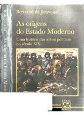 book As origens do Estado Moderno: Uma história das ideias políticas no século XIX