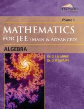 book Wiley s Mathematics for IIT JEE Main and Advanced Algebra Vol 1 Maestro Series Dr. G S N Murti Dr. U M Swamy