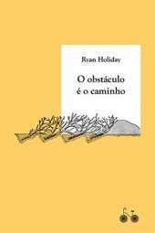 book O obstáculo é o caminho