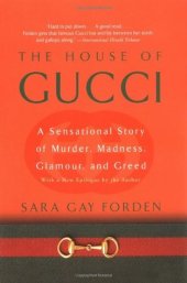 book The House of Gucci: A Sensational Story of Murder, Madness, Glamour, and Greed