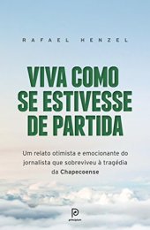 book Viva como se estivesse de partida