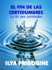 book El fin de las certidumbres