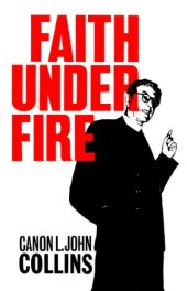 book Faith Under Fire