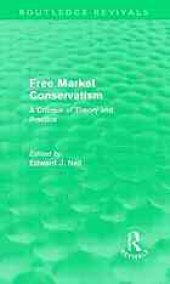 book Free market conservatism: a critique of theory and practice